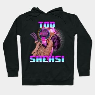 I'm too Skeksi Chamberlain Skeksi Hoodie